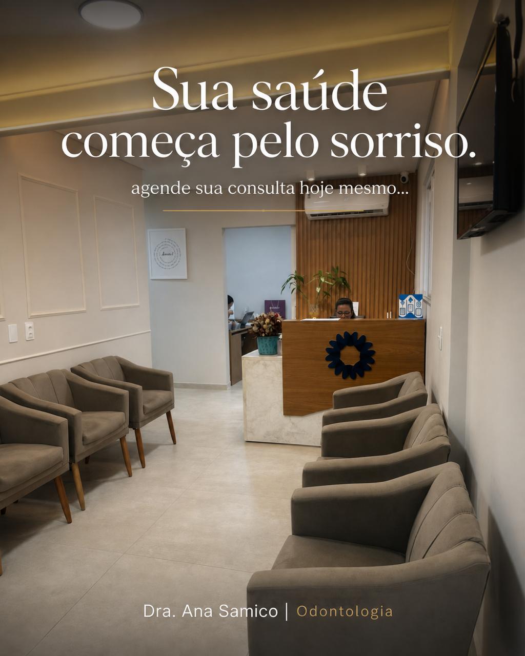 Recepção da Clínica Dra. Ana Samico